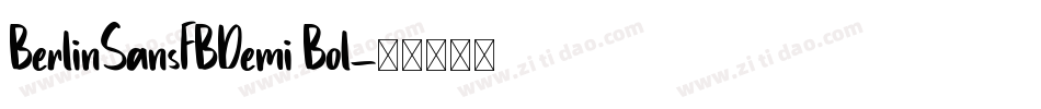 BerlinSansFBDemi Bol字体转换